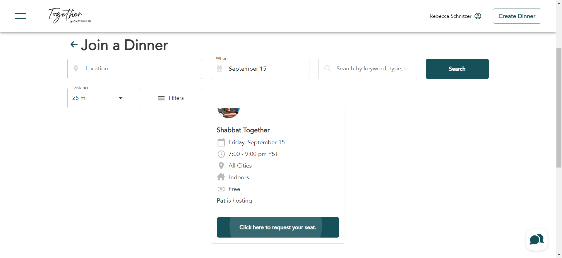 Once you find a dinner you want to attend, click on "Click here to request your seat."