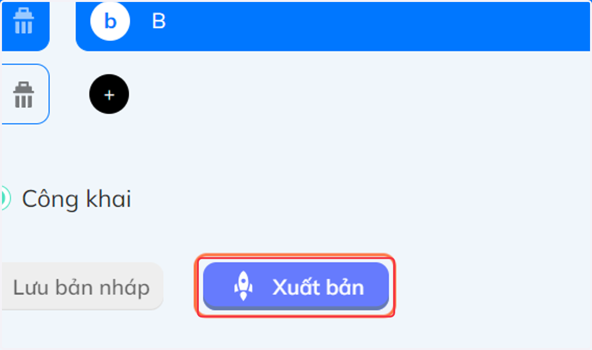 Nếu đã hoàn tất, nhấn chọn "Xuất bản" để đăng câu hỏi