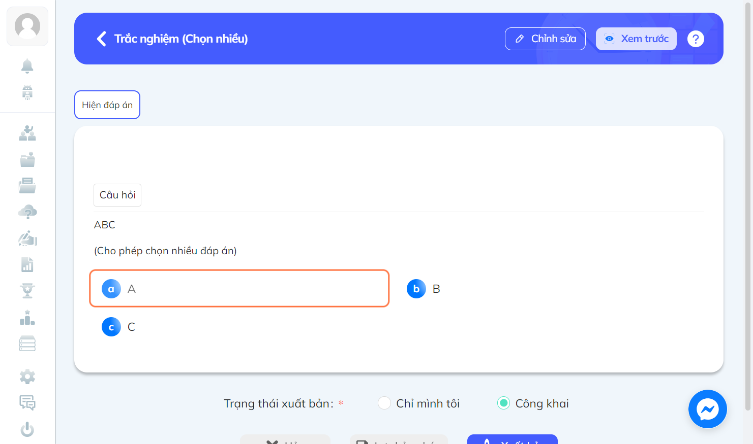 Nhấn chọn đáp án cho rằng đúng