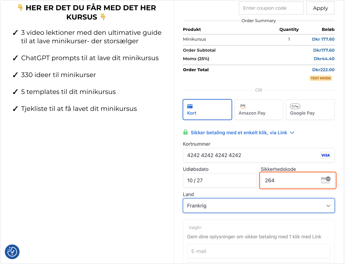 For at lave et testkøb og undgå at skulle betale, så bruger du Stripe's testkort. Indtast blot "4242 4242 4242 4242" under kortnummer og så skriver du selv en vilkårlig udløbsdato og sikkerhedskode