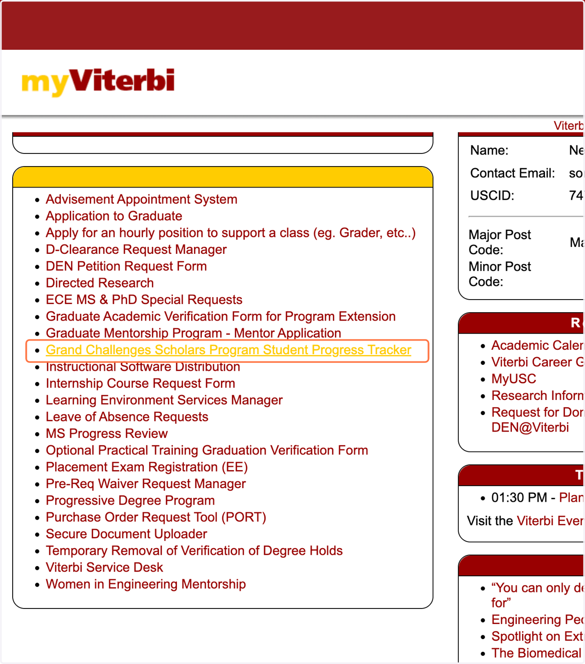Click on Grand Challenges Scholars Program Student Progress Tracker on MyViterbi (myviterbi.usc.edu)