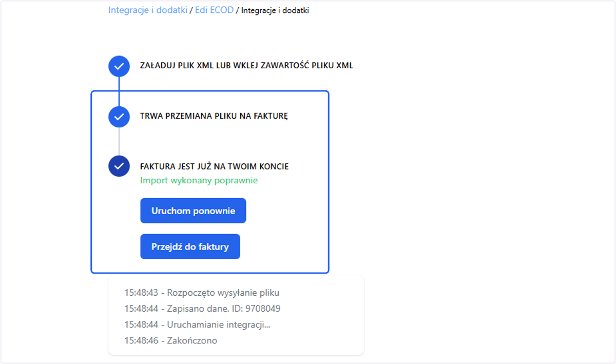 Po prawidłowo wykonanym imporcie pojawi się komunikat FAKTURA JEST JUŻ NA TWOIM KONCIE Import wykonany poprawnie