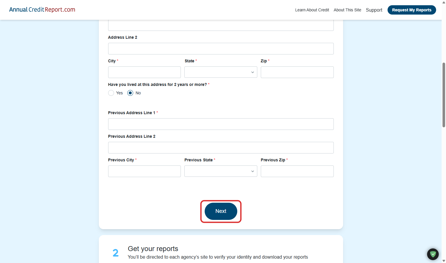 If you have lived at your current U.S. mailing address for less than 2 years, enter your previous U.S. mailing address and click "Next"