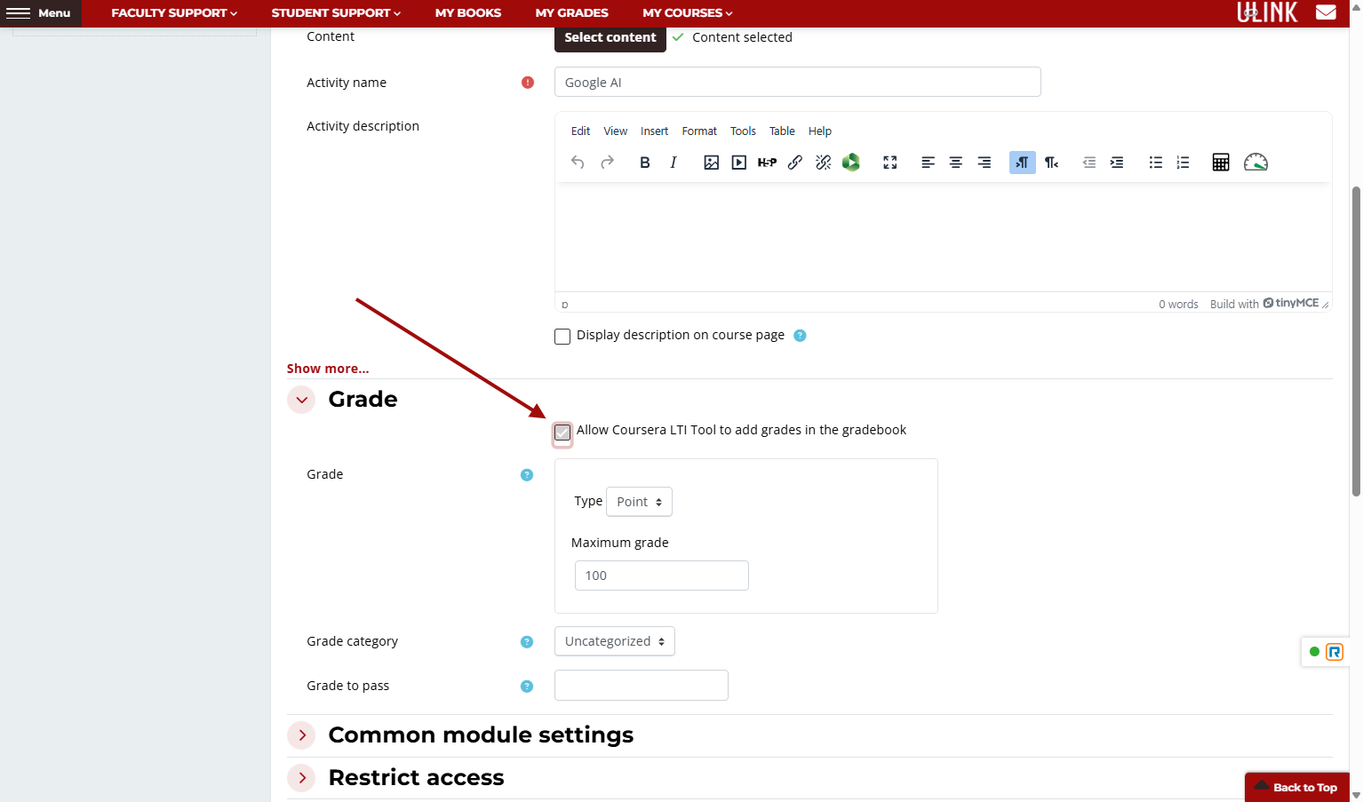 Select Allow Coursera LTI Tool to add grades in the gradebook