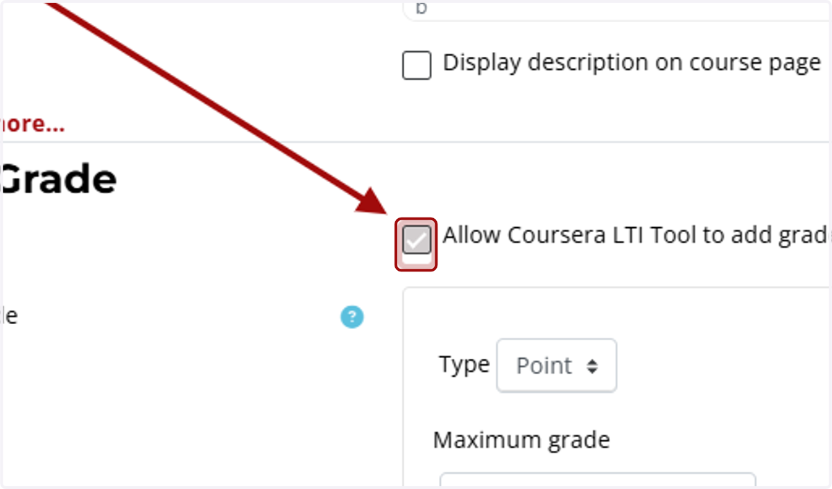 Select Allow Coursera LTI Tool to add grades in the gradebook