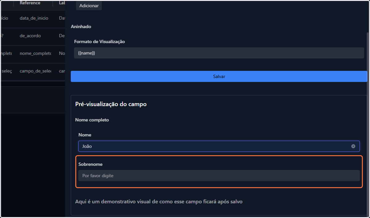 Com o subcampo "Nome" já preenchido, validamos o funcionamento da condicional configurada