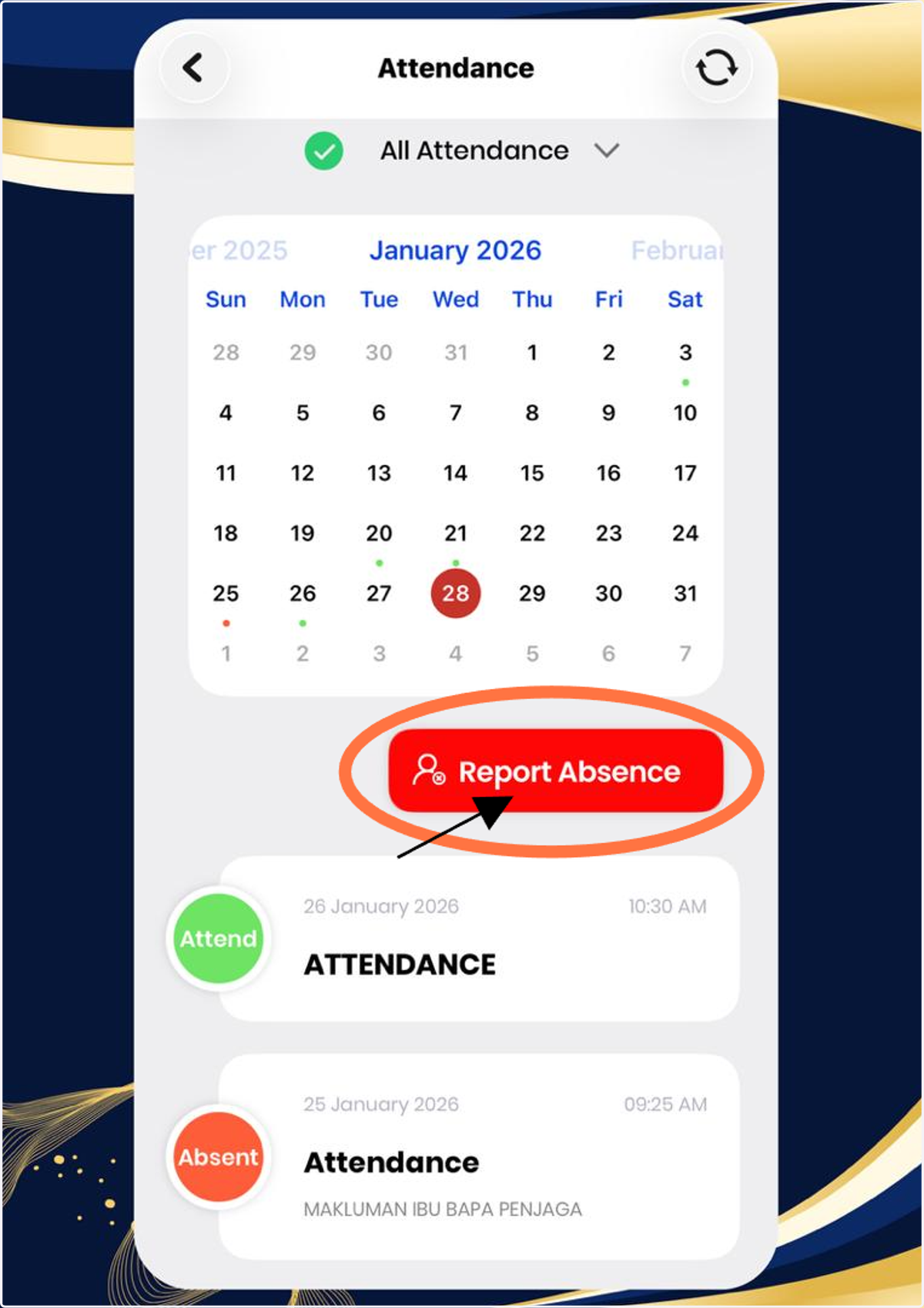2. Klik 'Report Absence' seperti di bawah untuk laporan ketidakhadiran pelajar.