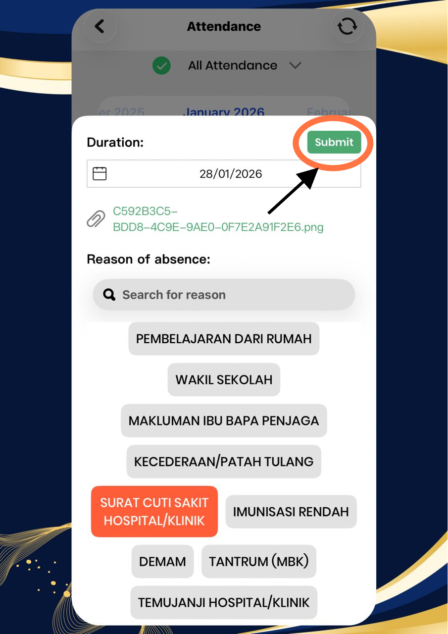 7. Klik 'Submit' selepas selesai membuat laporan ketidakhadiran pelajar mengikut langkah-langkah.