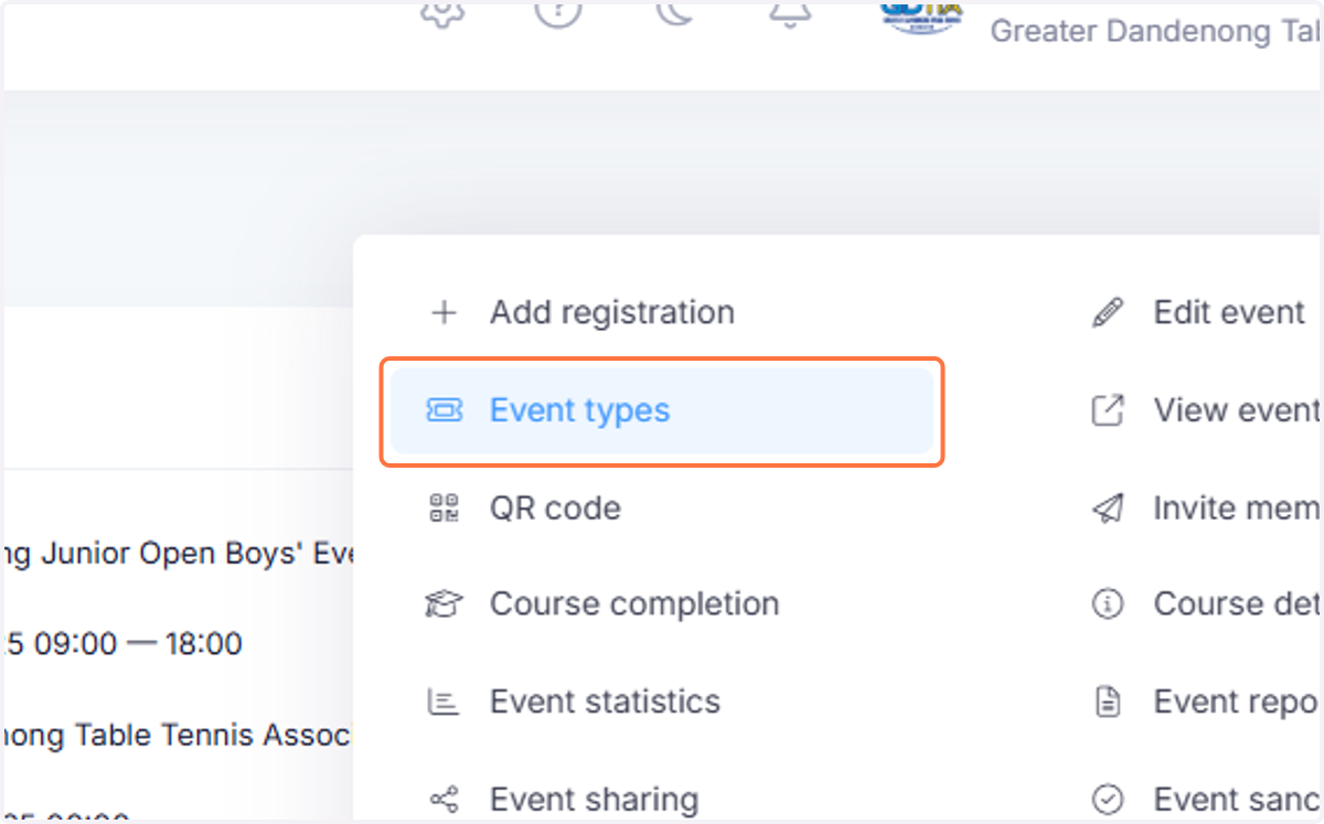 Under Options in the top right, click on Event types (sometimes called ticket types depending on your portal setting) ...