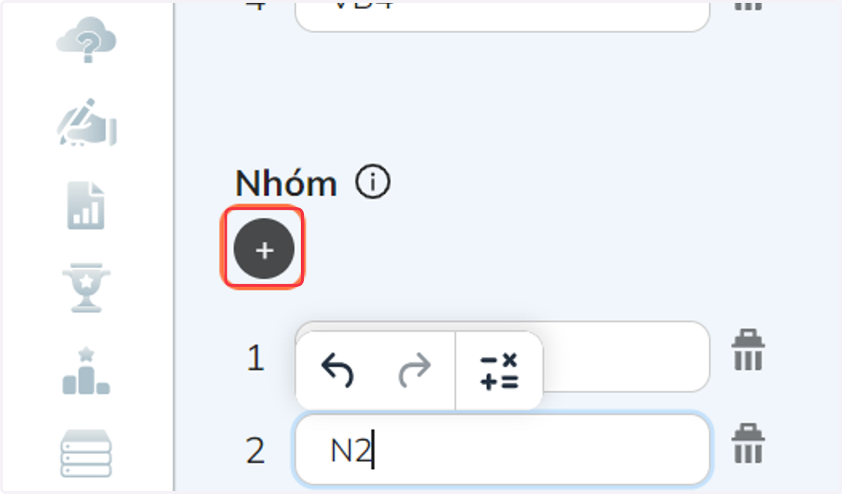 Nếu cần tạo thêm nhóm nhấn chọn "+" để thêm