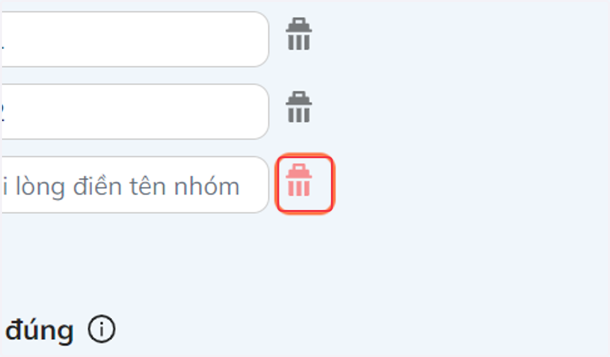 Nhấn biểu tượng thùng rác để xóa bớt nhóm