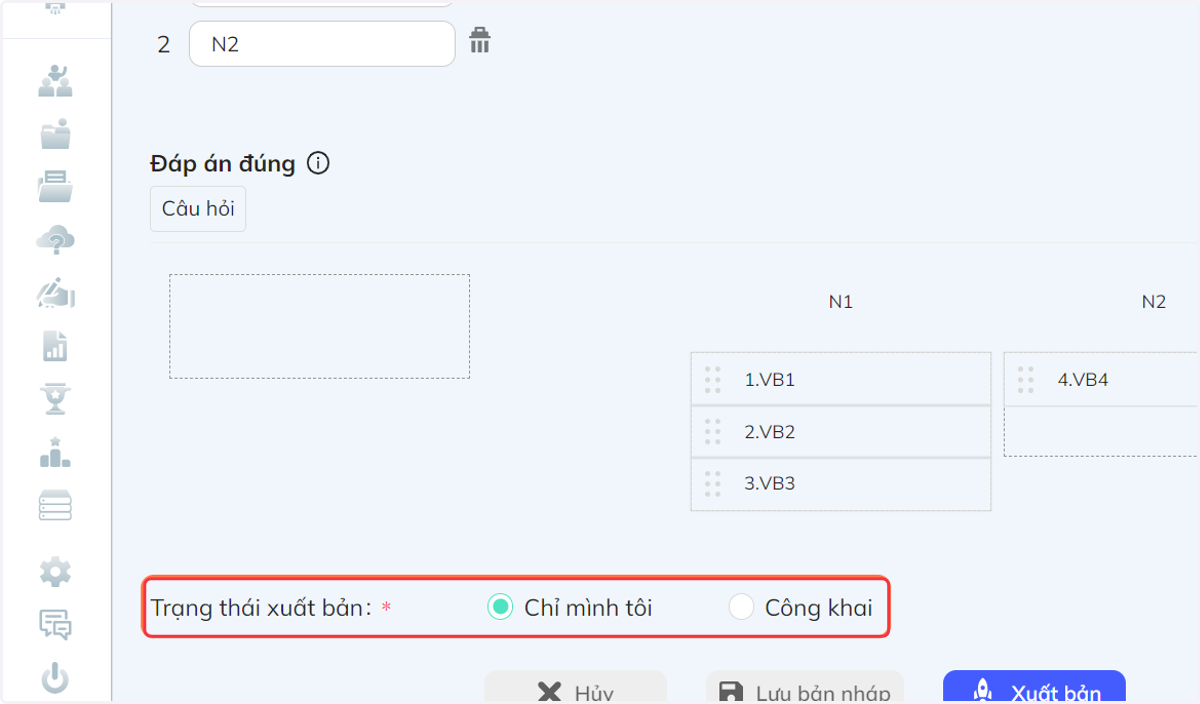 Tại thanh "Trạng thái xuất bản", chọn "Chỉ mình tôi" hoặc "Công khai"