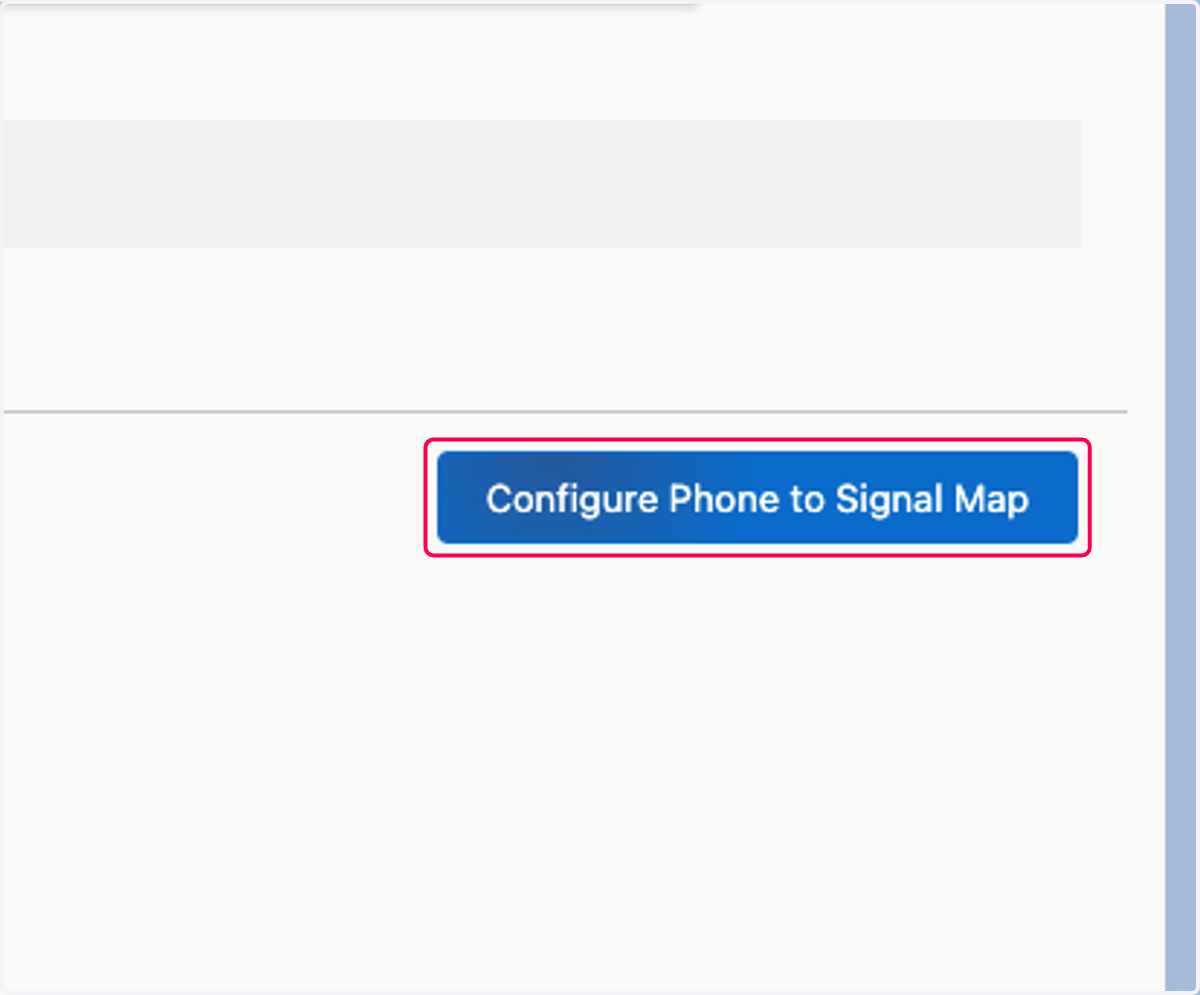 Click on Configure Phone to Signal Map