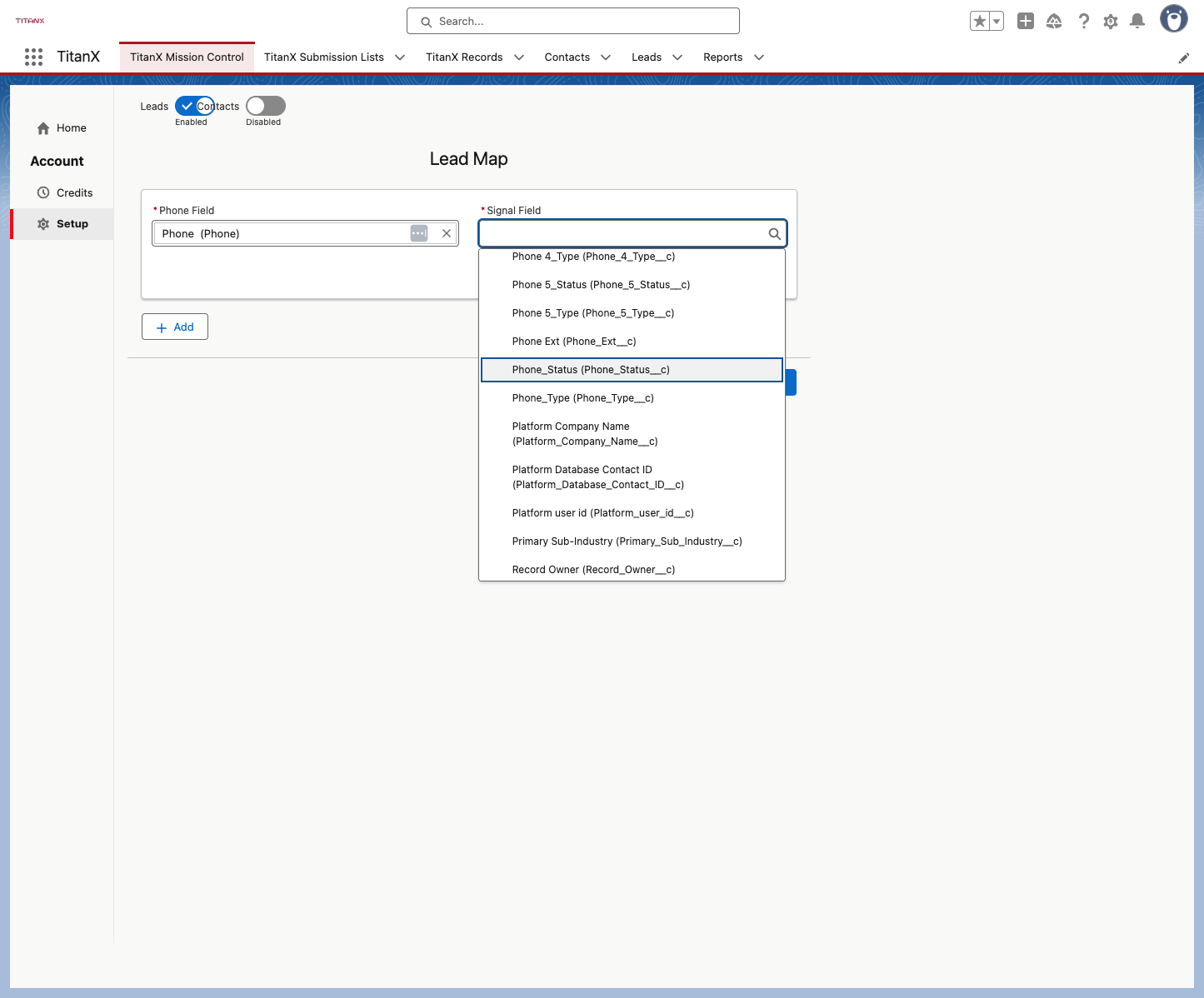 Click on Phone_Status (Phone_Status__c). Note: You may not see Phone_Status here, select what every custom field you created in Step 4