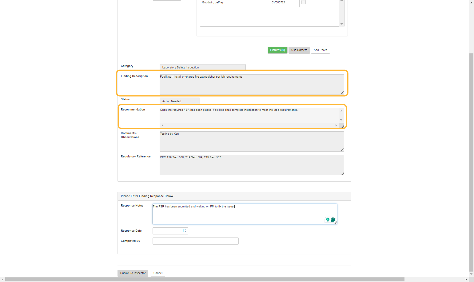 For the second finding, the recommendation requires that you submit an FSR to Facilities. In this scenario, the responsible individual is notifying their Safety Specialist that the FSR has been submitted.