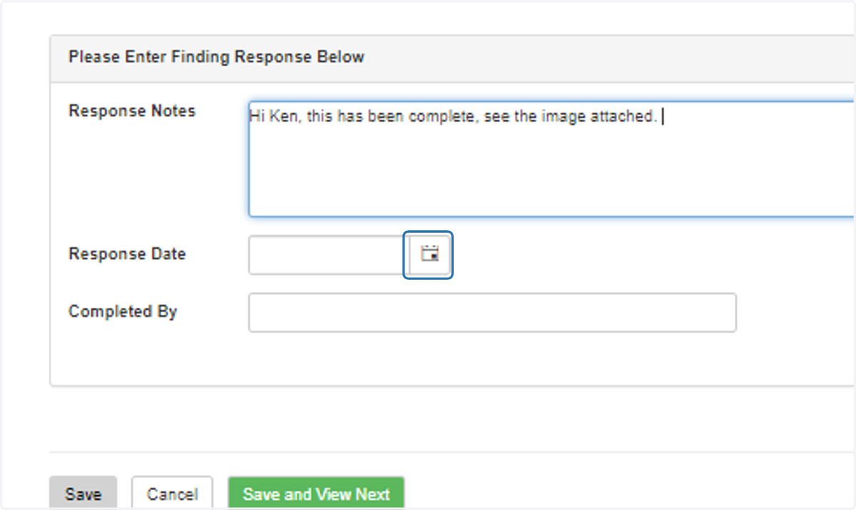 Please enter a response date by clicking on the Calendar icon near the "Response Date" field and then selecting the appropriate date from the calendar as seen below.