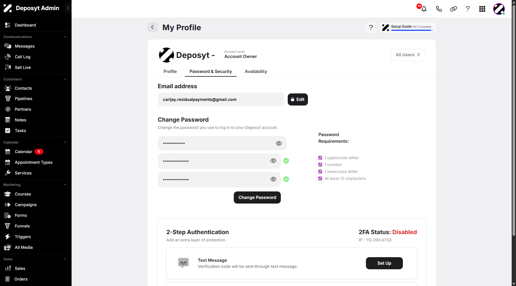 Step 10: Once you’ve filled in the details and met the requirements, a check mark will appear on both fields and the password requirements to confirm.