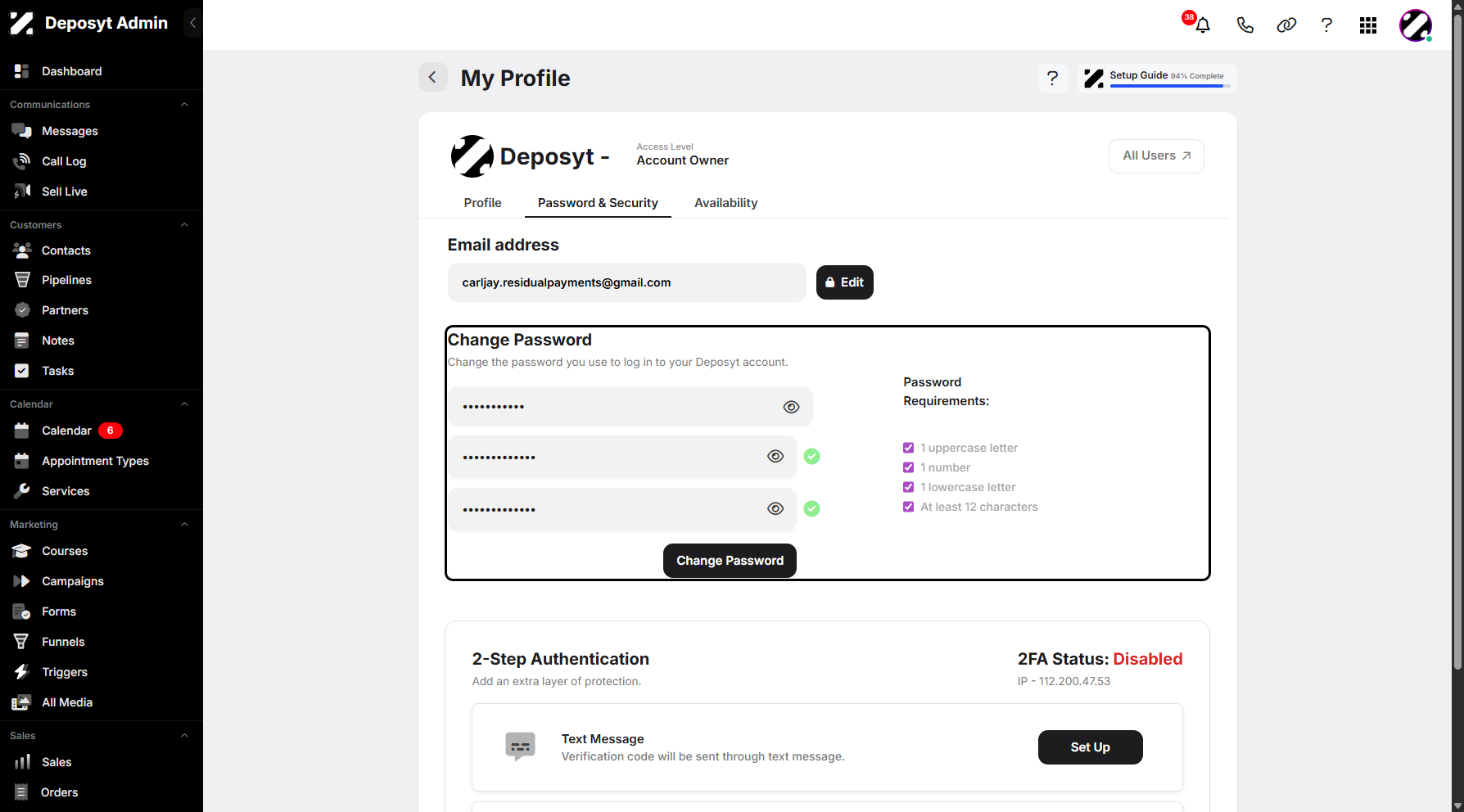 Step 10: Once you’ve filled in the details and met the requirements, a check mark will appear on both fields and the password requirements to confirm.