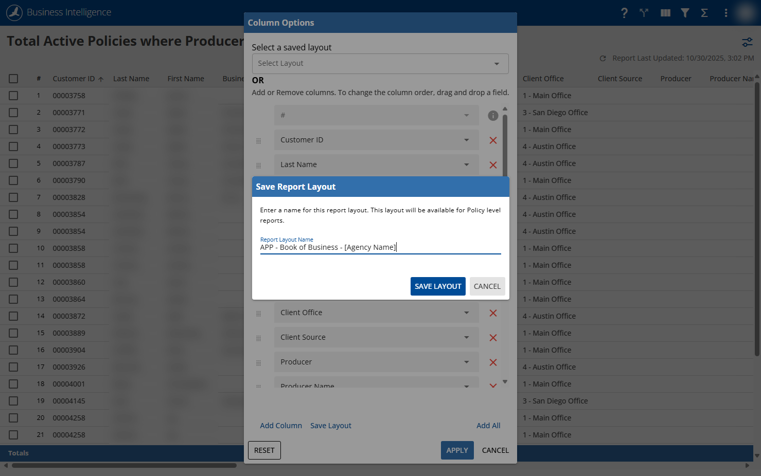Name the layout: "APP - Book of Business - [Agency Name]"