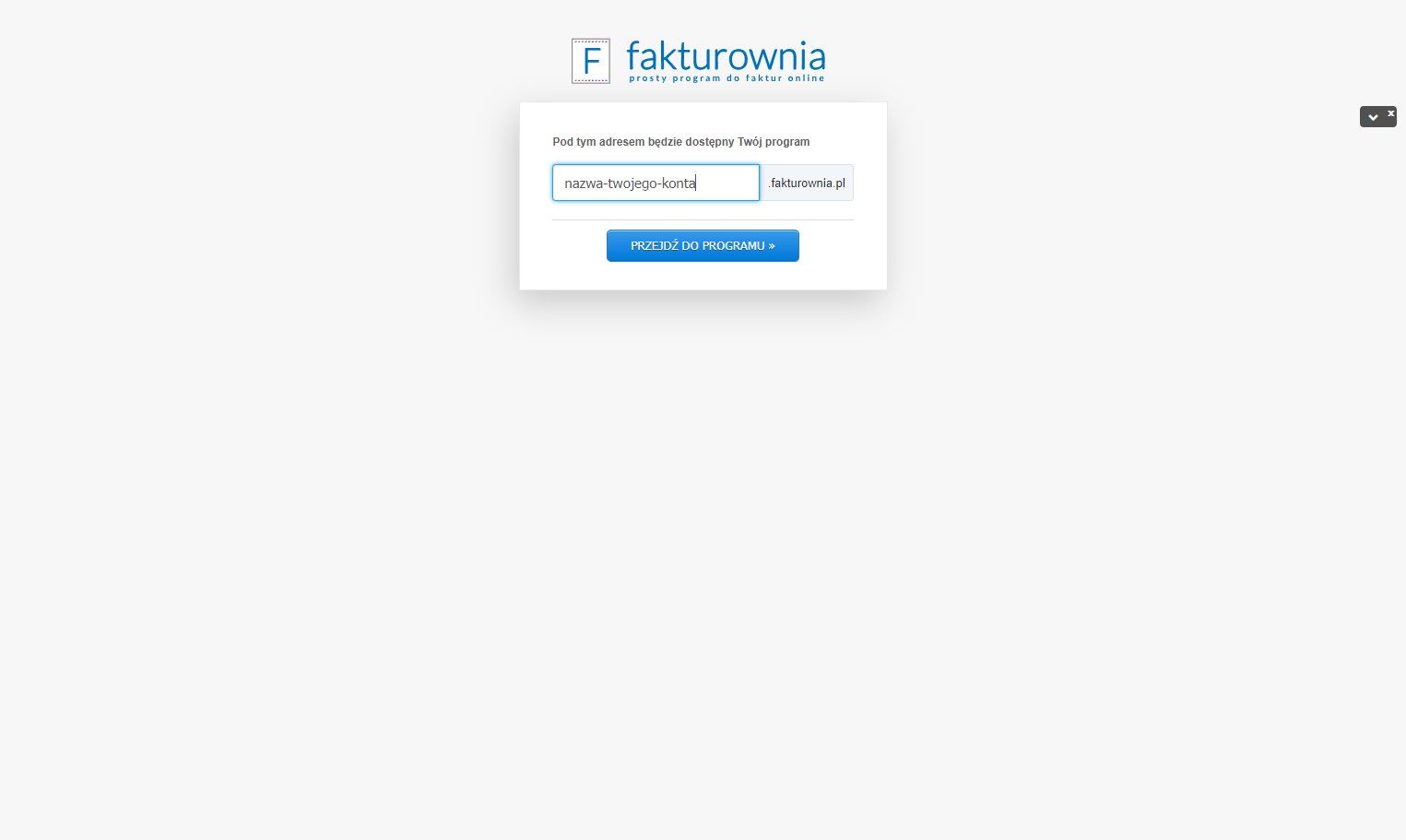 Po ustaleniu nazwy konta kliknij przycisk 'Przejdź do programu', by system przeniósł Cię na Twoje zarejestrowane konto.