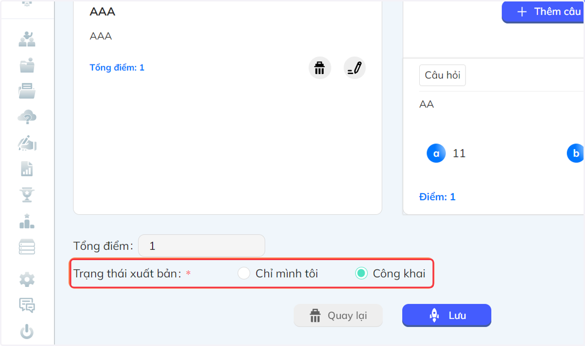Tại thanh "Trạng thái xuất bản", chọn "Chỉ mình tôi" hoặc "Công khai"
