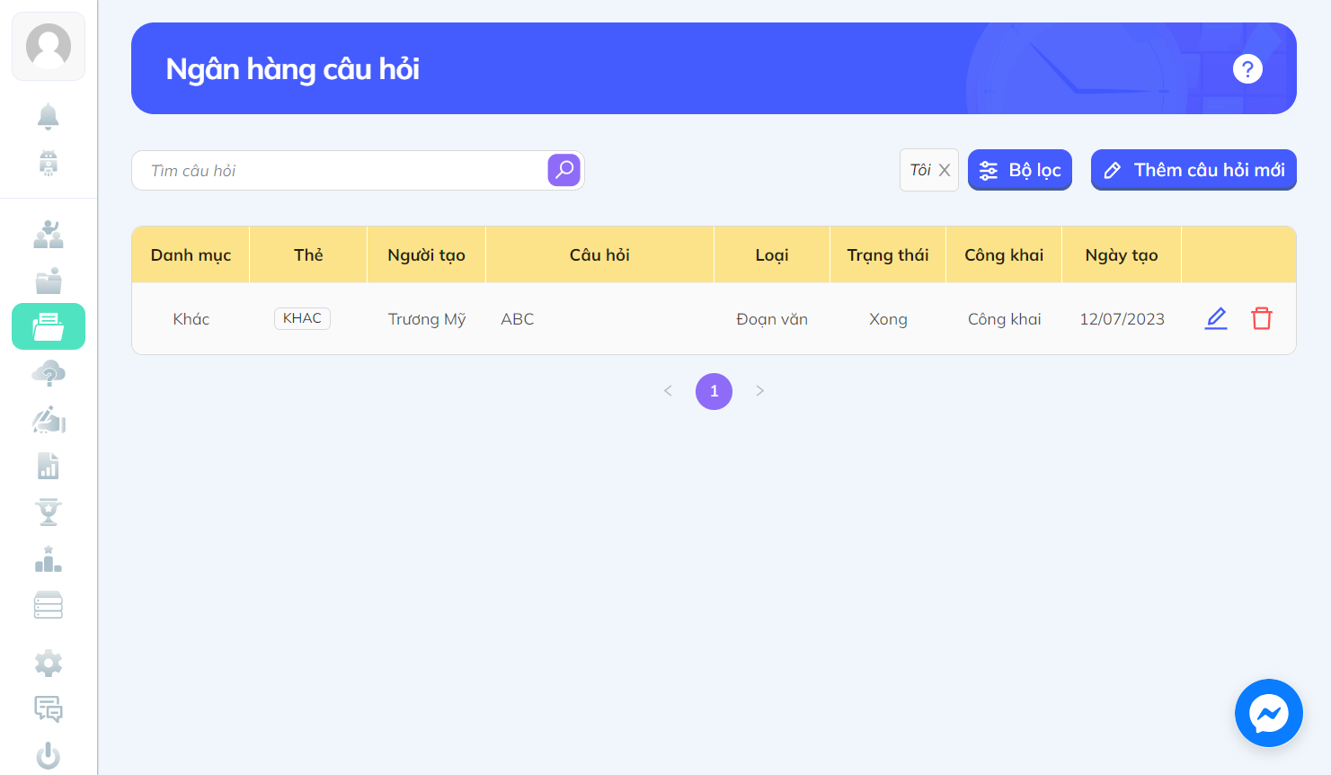 Nhấn chọn biểu tượng cây bút để chỉnh sửa câu hỏi hoặc biểu tượng thùng rác để xóa câu hỏi