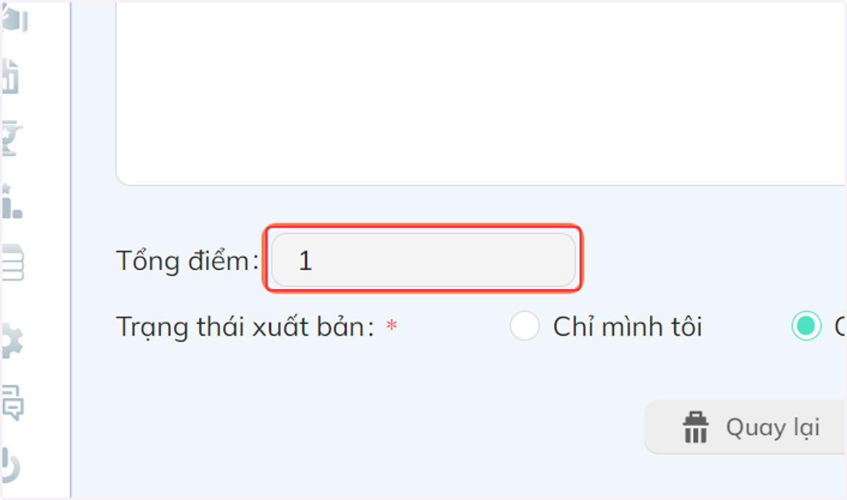 Tổng điểm này sẽ là tổng của các điểm của từng câu hỏi nhỏ trong đoạn văn