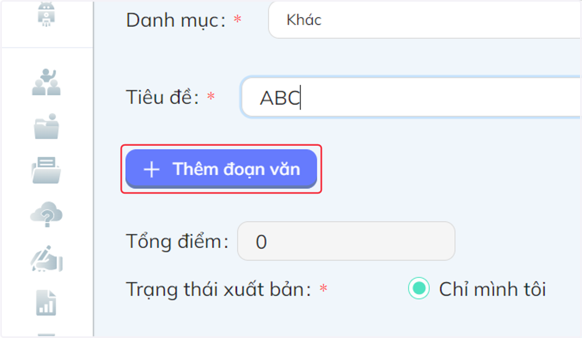 Nhấn chọn "Thêm đoạn văn" để thêm đoạn văn đề bài