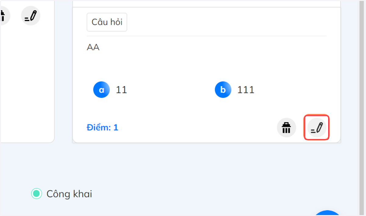 Nhấn vào biểu tượng câu bút để chỉnh sửa câu hỏi