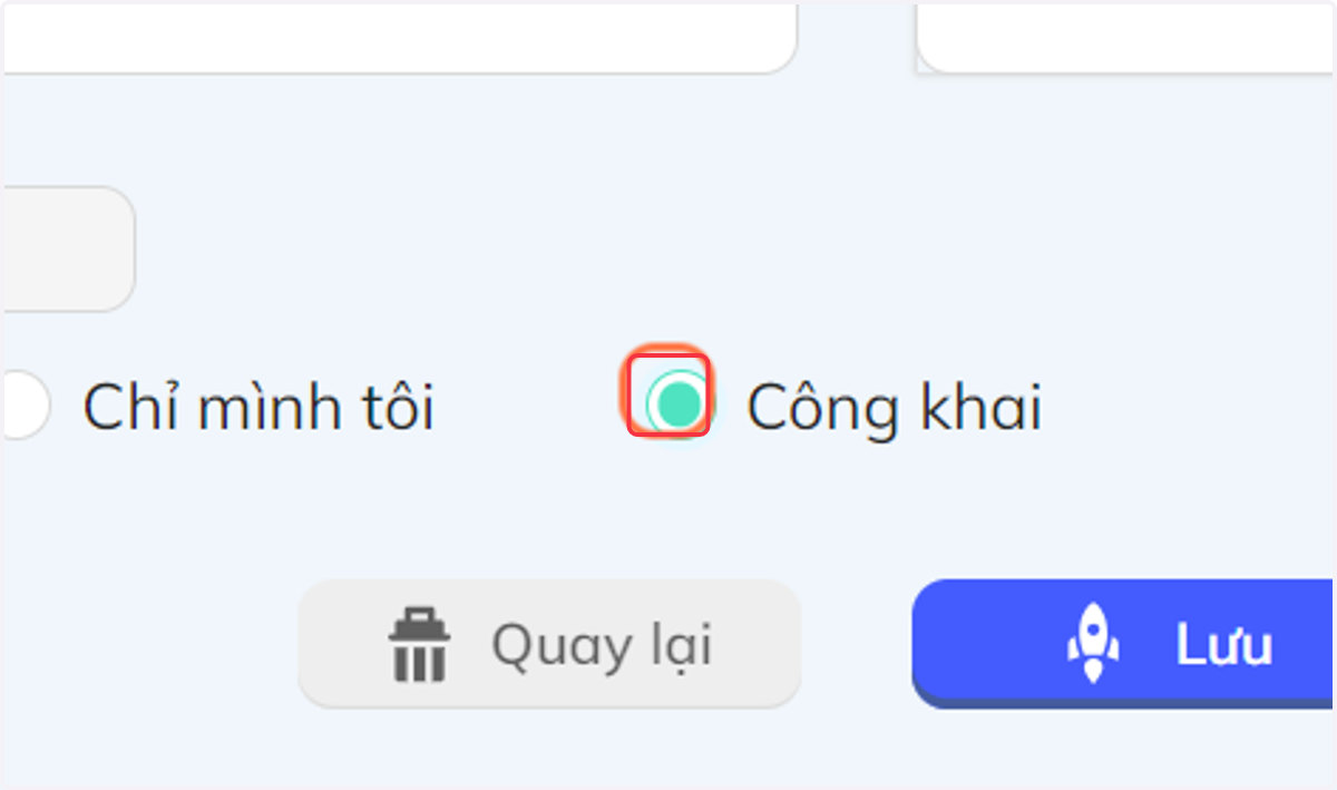Nhấn chọn "Công khai" để ai cũng thấy được câu hỏi