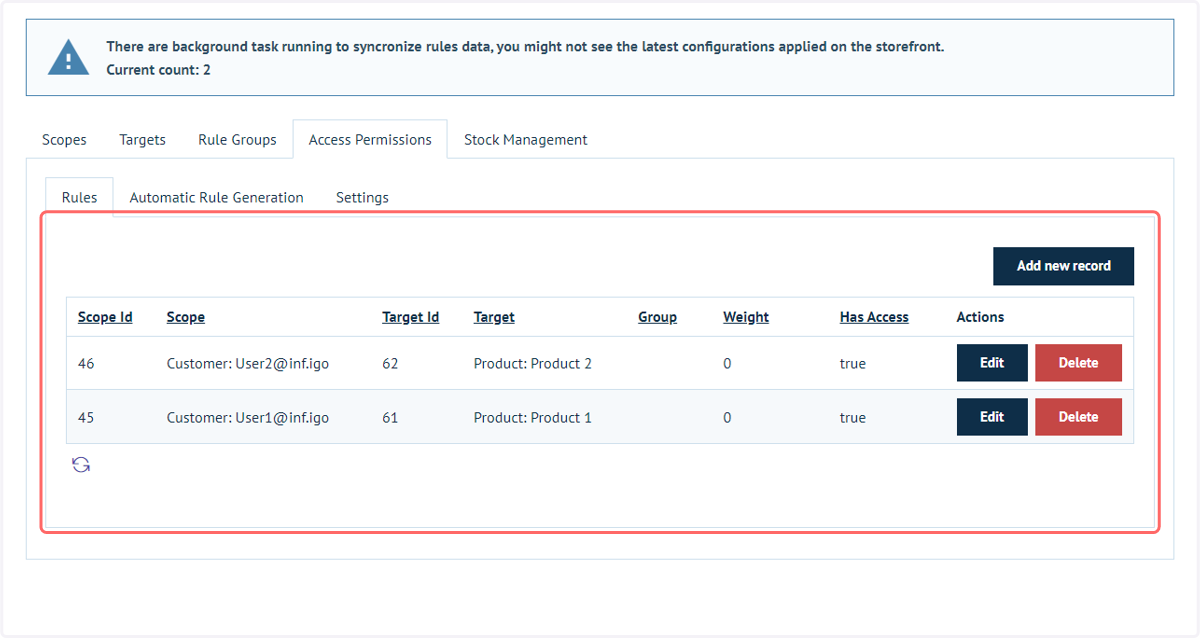 Multiple scopes, targets and rules can be created and applied