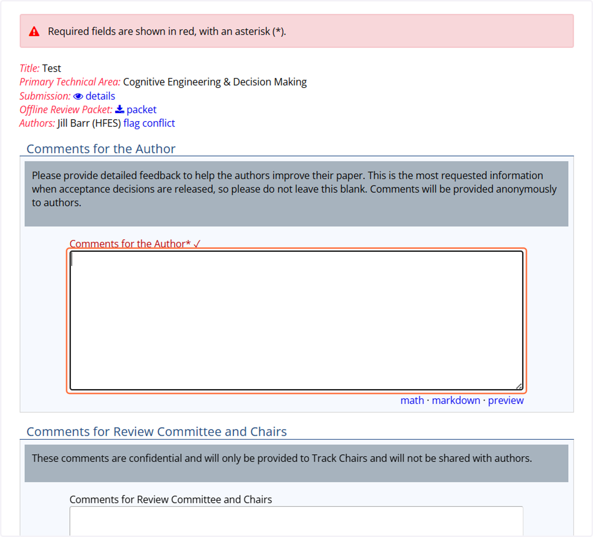 "Comments for the Author": These comments are provided to the submitter. Please use the Reviewer Guide to develop a constructive set of comments.