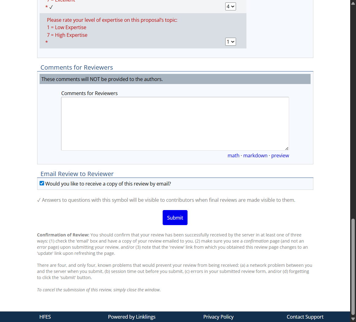 You can select to receive a copy of your review by email. They are also stored in the system.