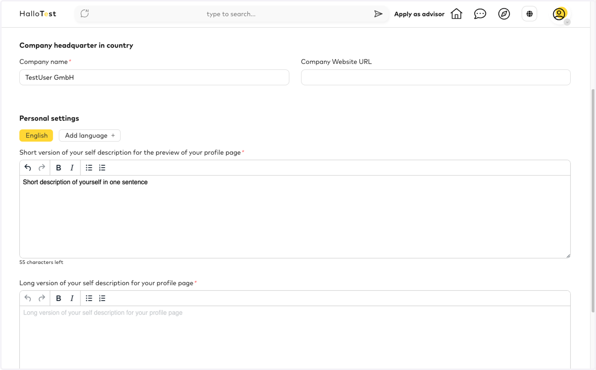 In the next step, it's all about a meaningful self-description. The short version typically includes a job title (e.g., Senior Innovation Consultant at XY). The long version will be publicly visible on your profile and should describe you, your compe