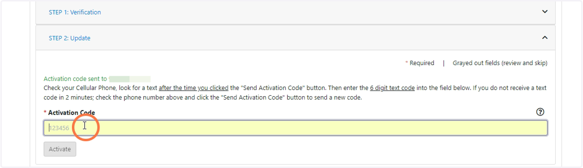 After receiving the text message with the activation code, enter the 6-digit code in the highlighted "Activation Code" field
