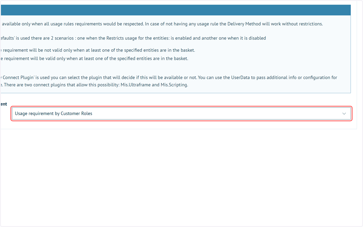 Select Usage requirement by Customer Roles