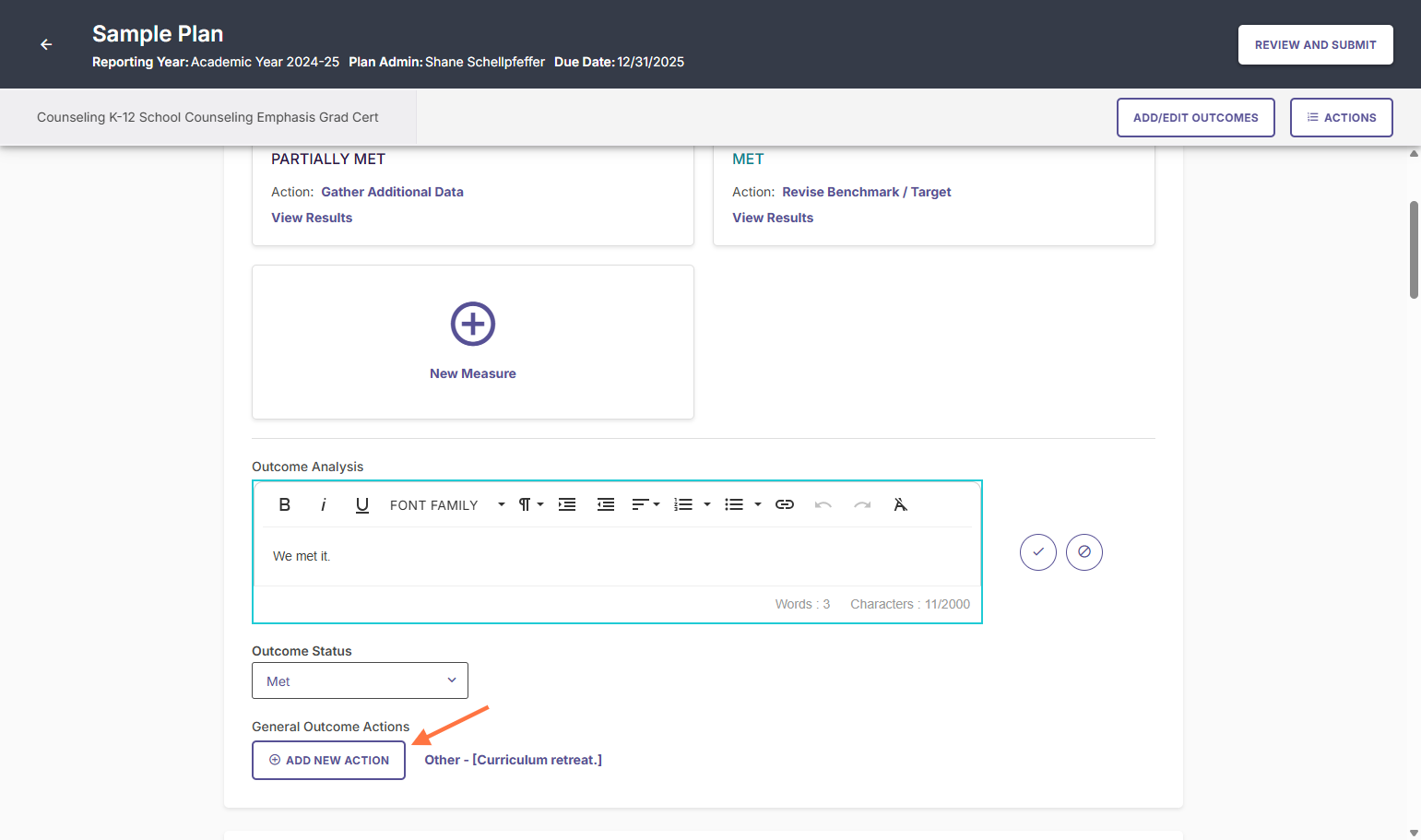 You will be redirected to the list of measures for this outcome. In the "Outcome Analysis" text box, you can type your analysis of the overall findings from your assessment of this outcome. You can also add general action items in the same manner des