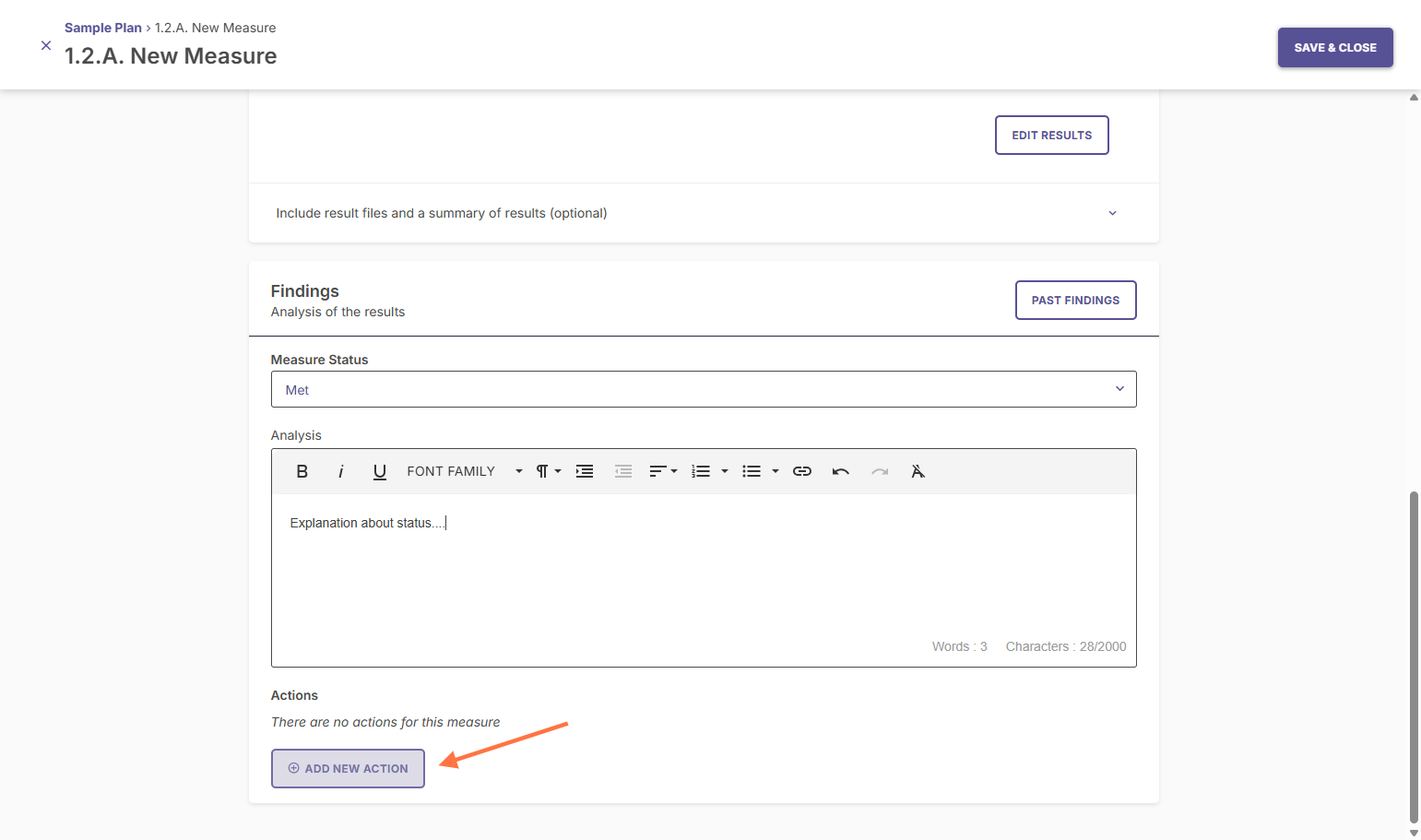 After your measure status and analysis is complete, you may want to include an action item. To do that, click on ADD NEW ACTION