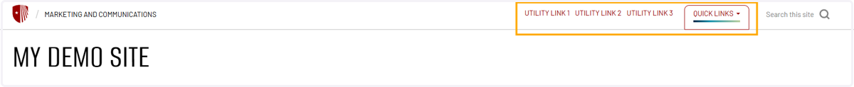 You can display Utility Links and a Links Dropdown at the same time, but please be sure to check that this row doesn't get too busy. You'll have an opportunity to set up a full navigation menu of links in the main nav row. See our navigation configur