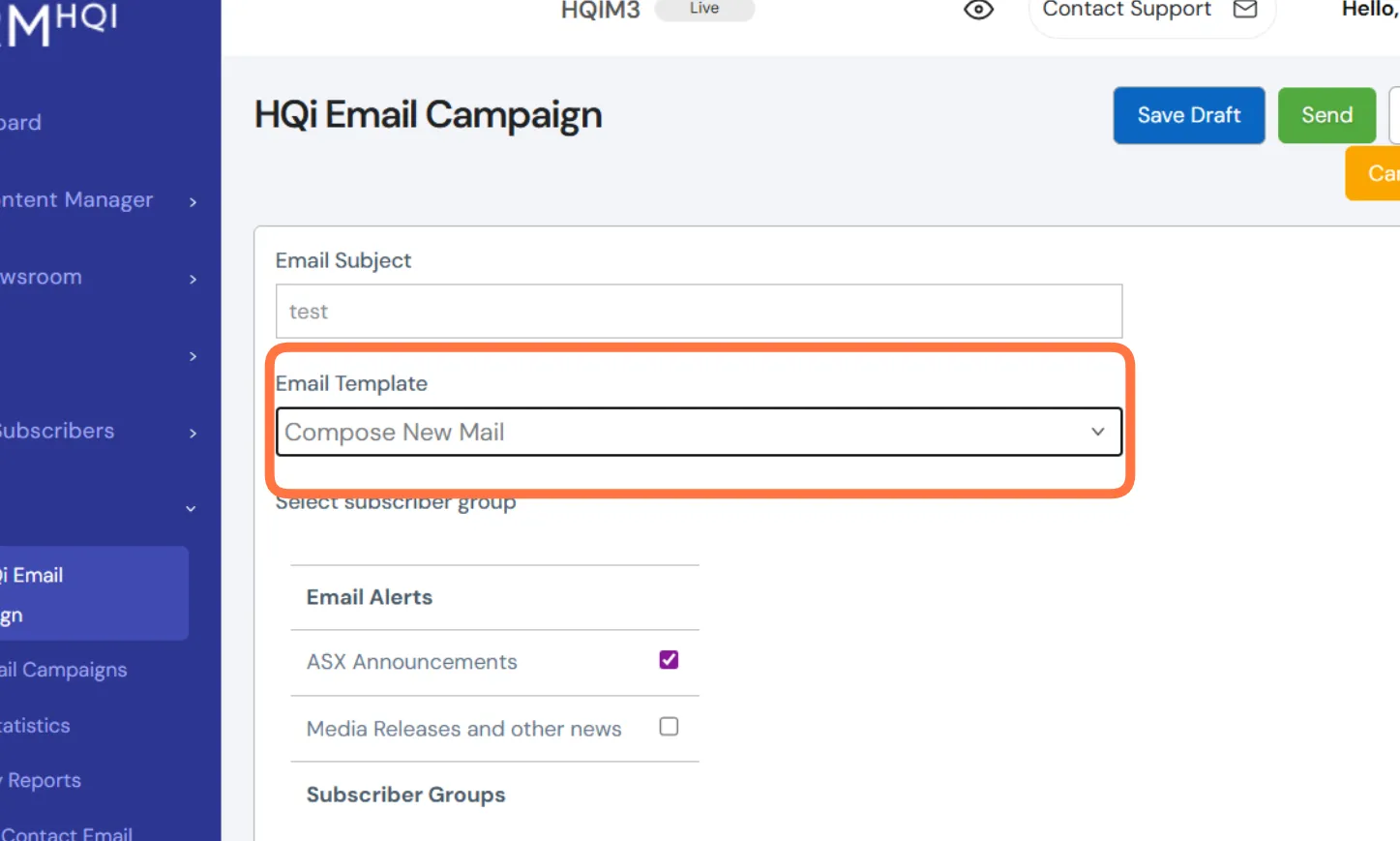 Select an email template as a base of the email campaign you want to use. Compose New Mail will be used if you are sending a text email campaign or choose the Blank Template if you are using drag and drop email template builder.