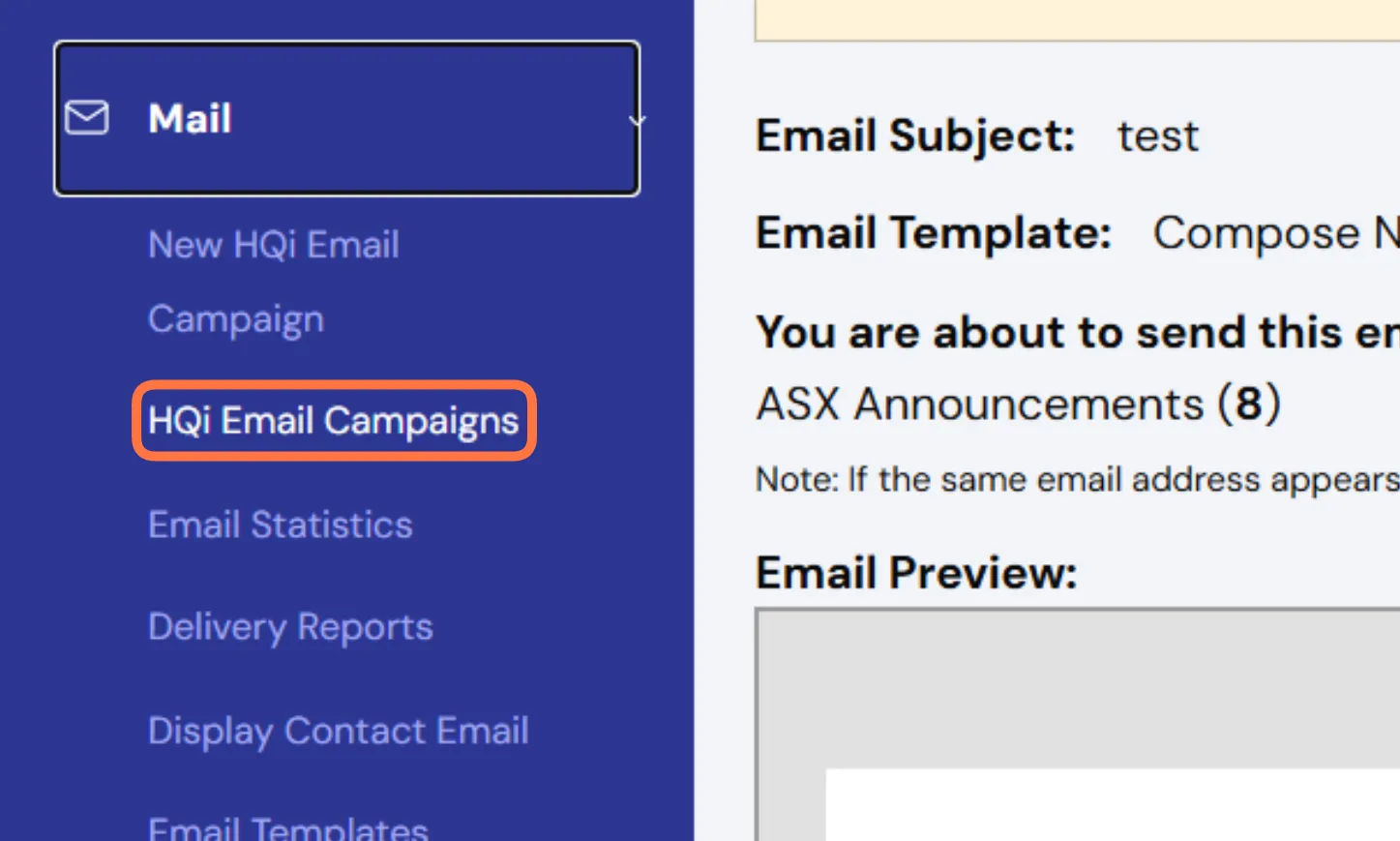 You can also check your scheduled emails by going to the HQi Email Campaigns section here.