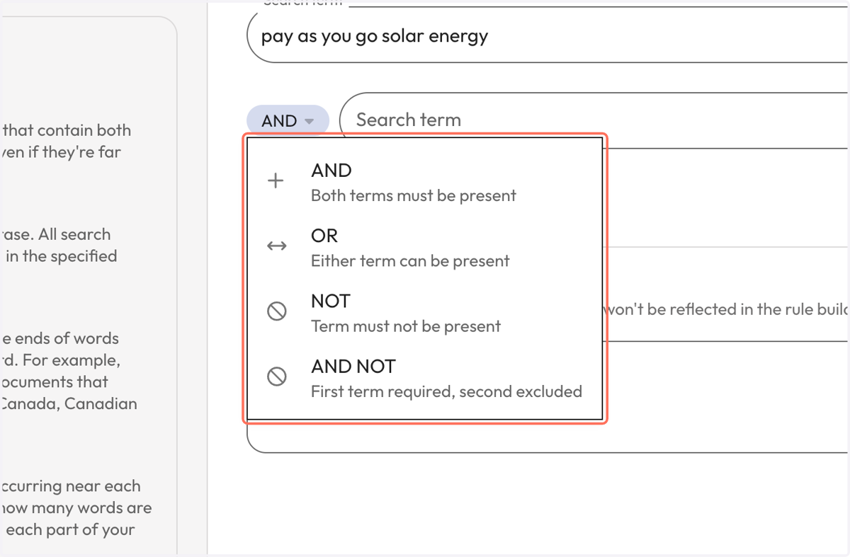 A new query line will be added and you will be prompted to select the operator you would like to apply in-between the search terms. Select the preferred operator from the dropdown box to the left of the new query line.
