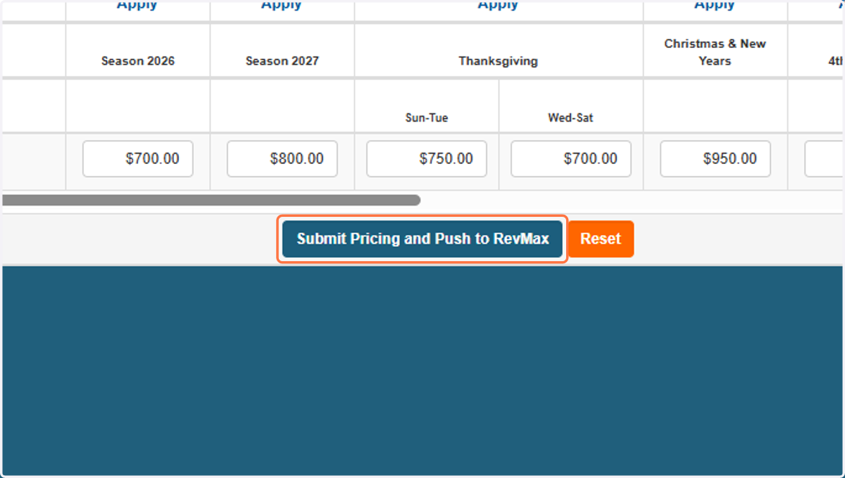 When you have finished configuring the rates, click Submit Pricing and Push to RevMax. This will send the updated Seasonal Base Rates to your RevMax account. The changes typically appear in RevMax within approximately five minutes.