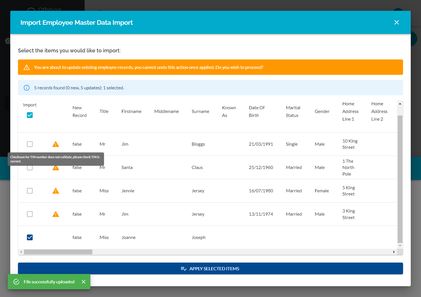 You will now see a preview of the data that you are about to import, if there are any invalid entries an orange warning symbol will be displayed, if you hover your mouse over this symbol you will see the reason that the data is invalid.