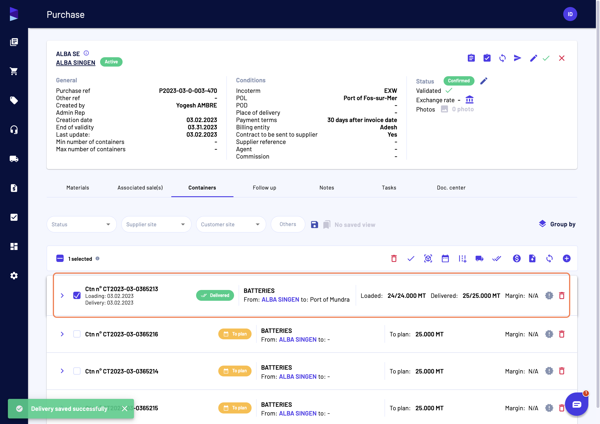 In a given purchase page, go to "Containers" tab and select the containers concerned by the action