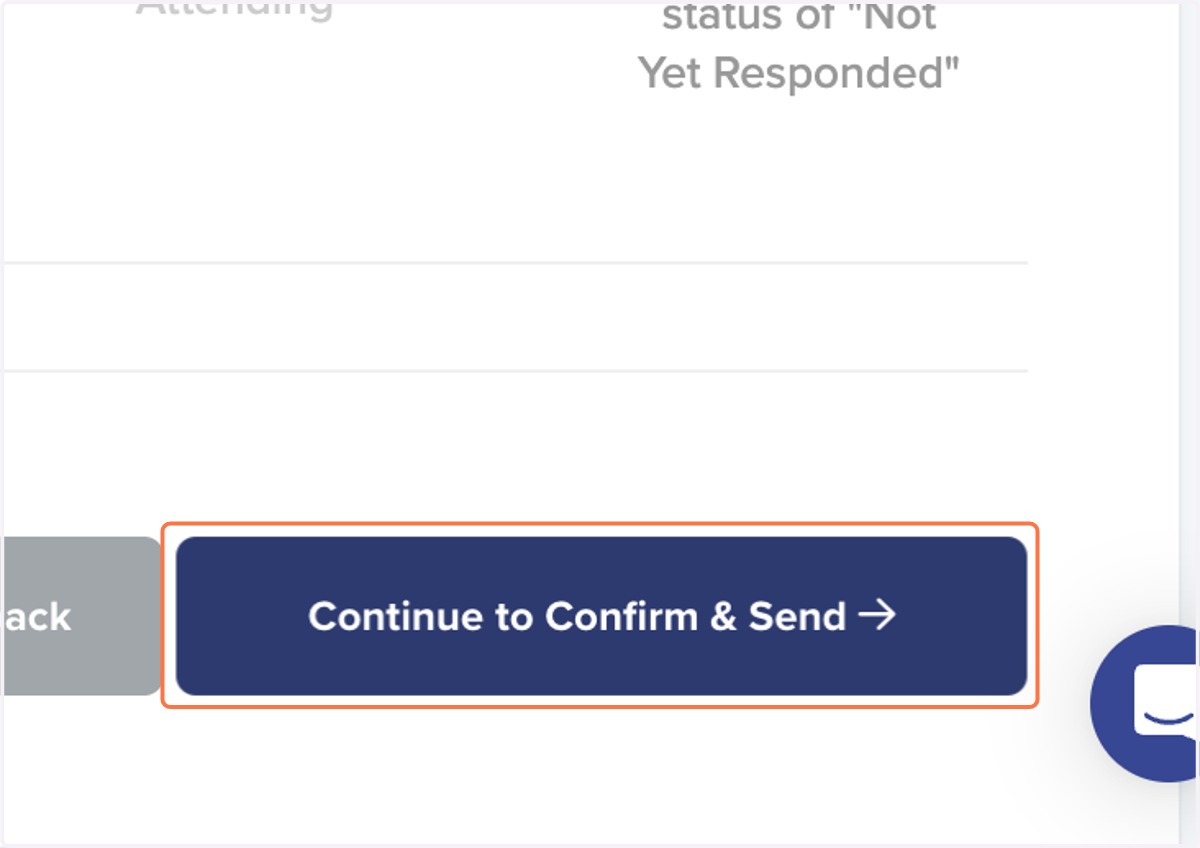 Select your invitees and click on Continue to Confirm & Send