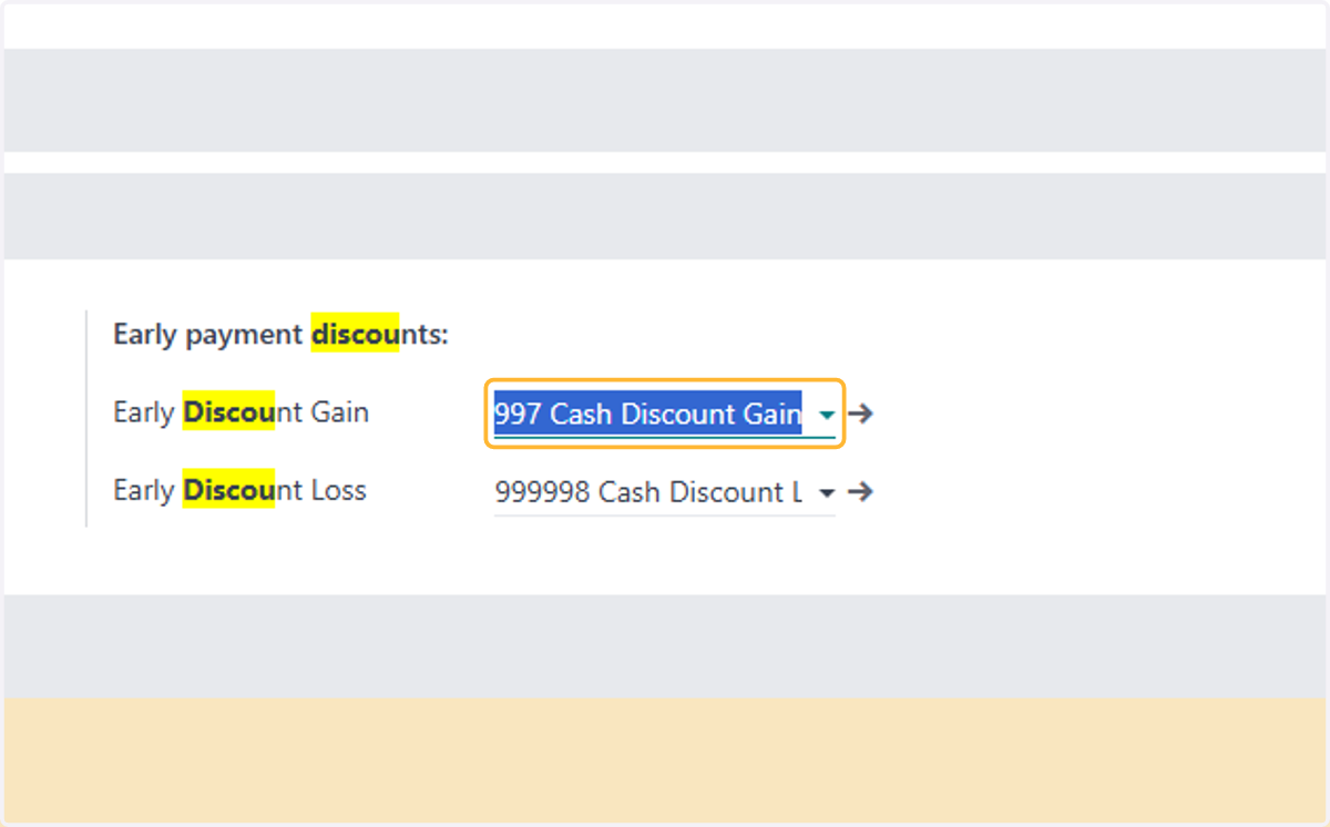 By default, accounts for Cash Discount Gain & Cash Discount Loss is created & set. Amend the accounts if necessary.