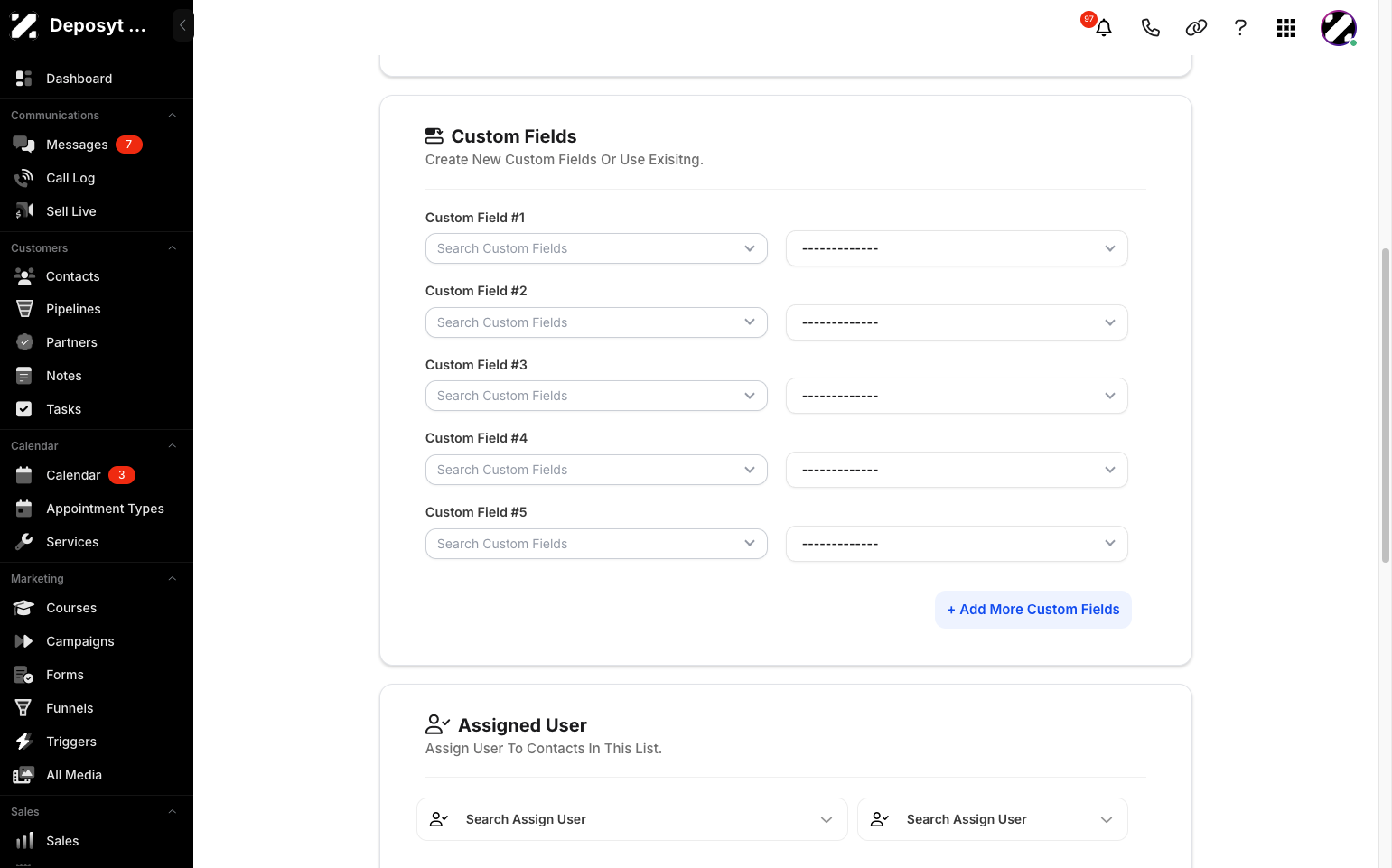 Step 11: You can also customize the fields and assign a user.