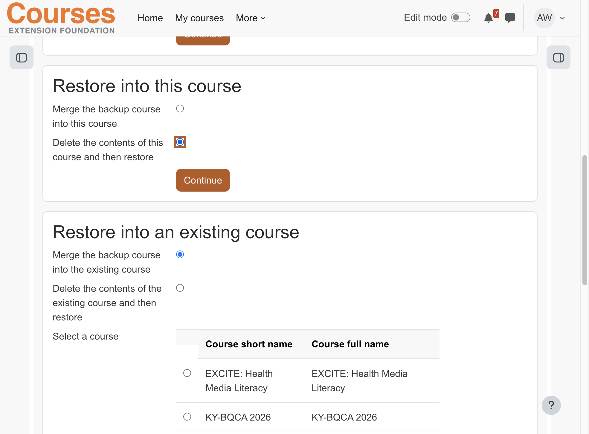 Click on "Delete the contents of this course and then restore"