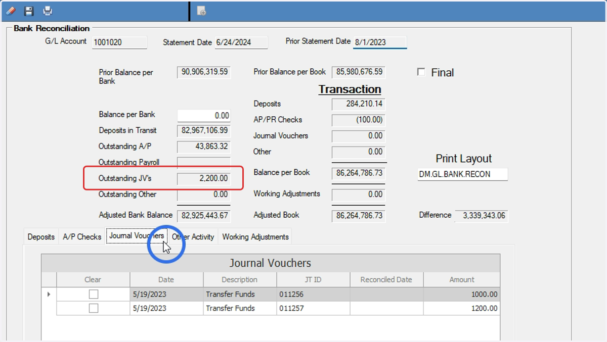 Journal Vouchers: check off all cleared journal entries from the bank statement